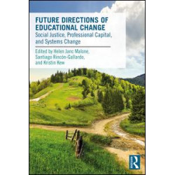 Future Directions of Educational Change Future Directions of Educational Change