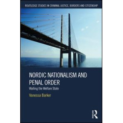 Nordic Nationalism and Penal Order Nordic Nationalism and Penal Order