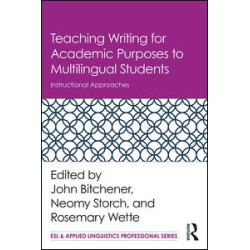 Teaching Writing for Academic Purposes to Multilingual Students Teaching Writing for Academic Purposes to Multilingual Students