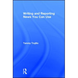 Writing and Reporting News You Can Use