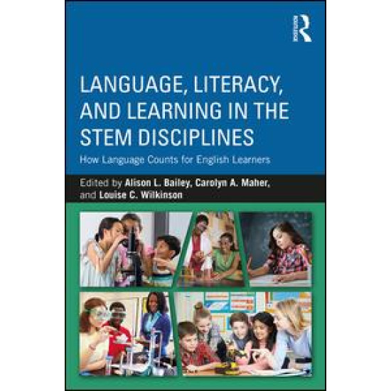 Language, Literacy, and Learning in the STEM Disciplines Language, Literacy, and Learning in the STEM Disciplines
