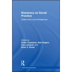 Numeracy as Social Practice Numeracy as Social Practice
