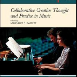 Collaborative Creative Thought and Practice in Music Collaborative Creative Thought and Practice in Music