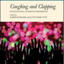 Coughing and Clapping: Investigating Audience Experience Coughing and Clapping: Investigating Audience Experience