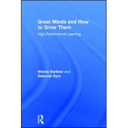 Great Minds and How to Grow Them Great Minds and How to Grow Them