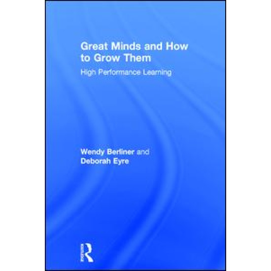 Great Minds and How to Grow Them