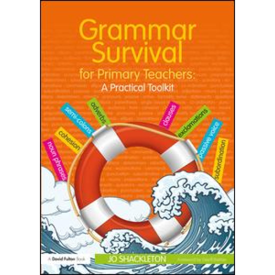Grammar Survival for Primary Teachers Grammar Survival for Primary Teachers