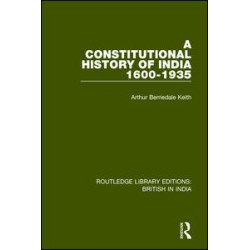 A Constitutional History of India, 1600-1935