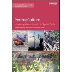 Perma/Culture: Perma/Culture: