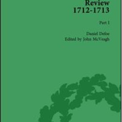 Defoe's Review 1704–13, Volume 9 (1712–13), Part I