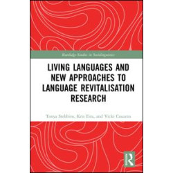 Living Languages and New Approaches to Language Revitalisation Research Living Languages and New Approaches to Language Revitalisation Research