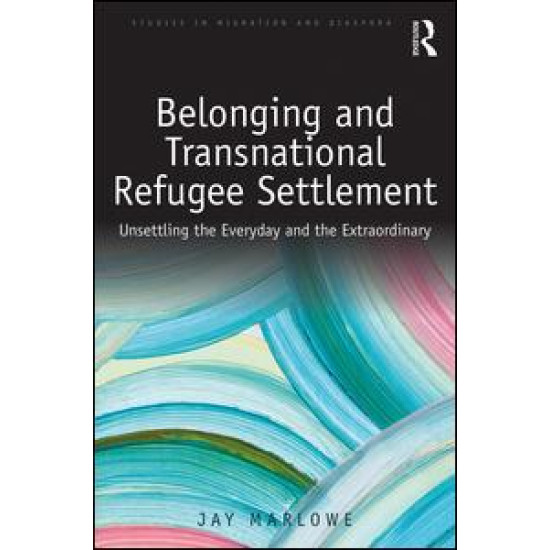 Belonging and Transnational Refugee Settlement