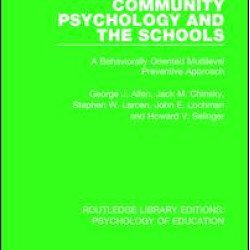 Community Psychology and the Schools