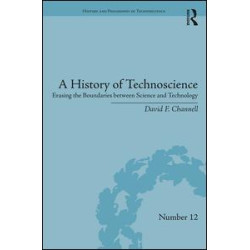 A History of Technoscience