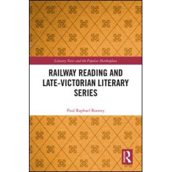 Railway Reading and Late-Victorian Literary Series
