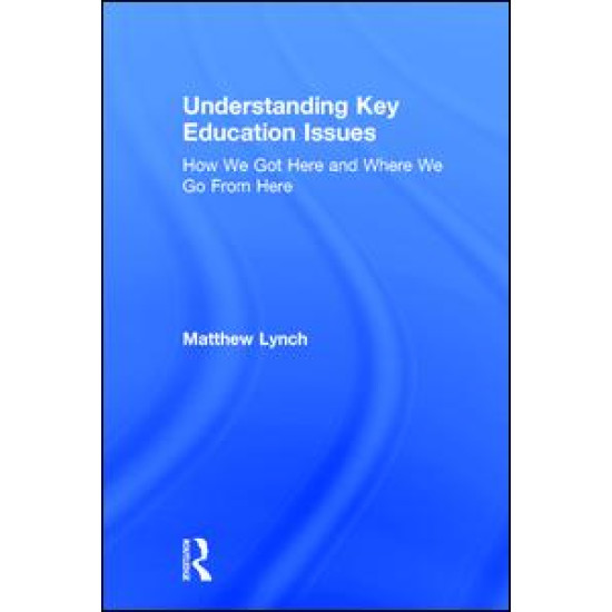 Understanding Key Education Issues