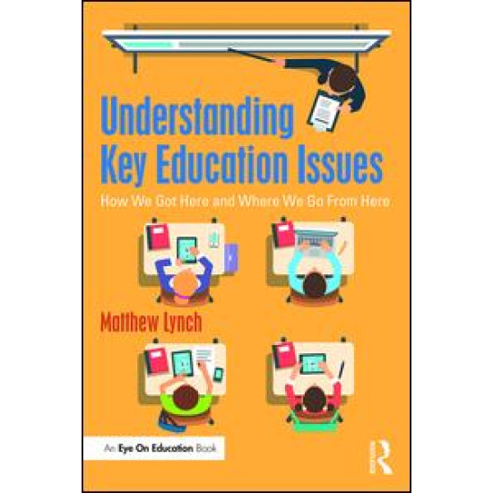 Understanding Key Education Issues