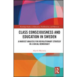 Class Consciousness and Education in Sweden Class Consciousness and Education in Sweden