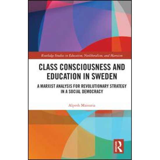 Class Consciousness and Education in Sweden