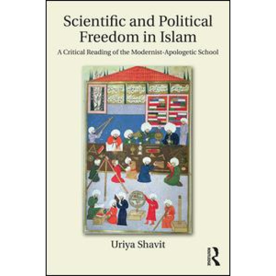 Scientific and Political Freedom in Islam Scientific and Political Freedom in Islam