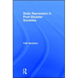 State Repression in Post-Disaster Societies State Repression in Post-Disaster Societies