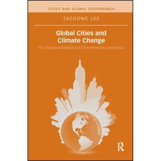Global Cities and Climate Change Global Cities and Climate Change