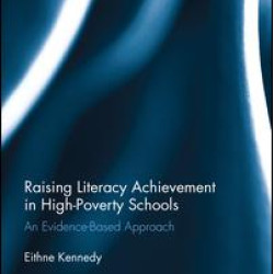 Raising Literacy Achievement in High-Poverty Schools