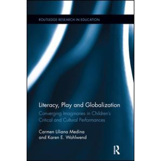 Literacy, Play and Globalization