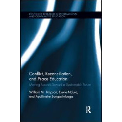 Conflict, Reconciliation and Peace Education Conflict, Reconciliation and Peace Education
