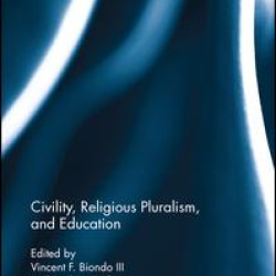 Civility, Religious Pluralism and Education