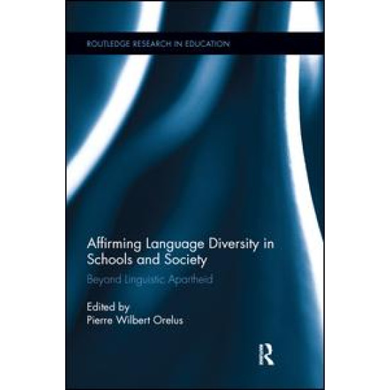 Affirming Language Diversity in Schools and Society Affirming Language Diversity in Schools and Society
