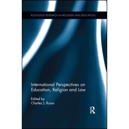 International Perspectives on Education, Religion and Law International Perspectives on Education, Religion and Law