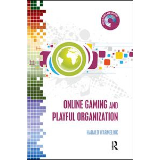 Online Gaming and Playful Organization