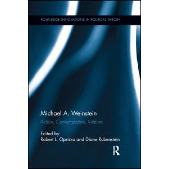 Michael A. Weinstein Michael A. Weinstein