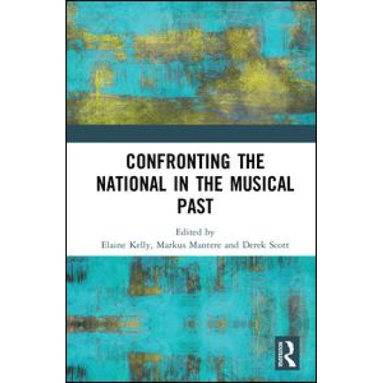 Confronting the National in the Musical Past