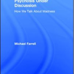Psychosis Under Discussion
