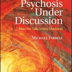 Psychosis Under Discussion