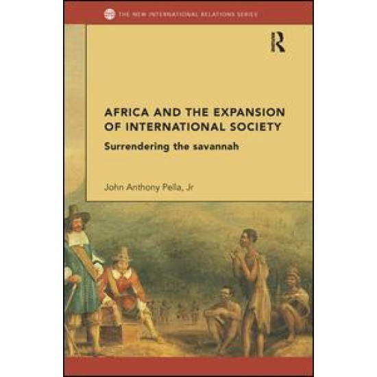 Africa and the Expansion of International Society Africa and the Expansion of International Society
