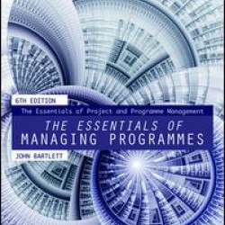The Essentials of Managing Programmes The Essentials of Managing Programmes