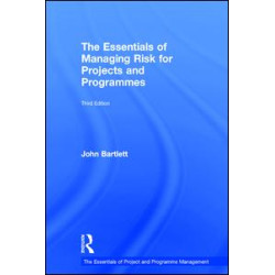 The Essentials of Managing Risk for Projects and Programmes The Essentials of Managing Risk for Projects and Programmes