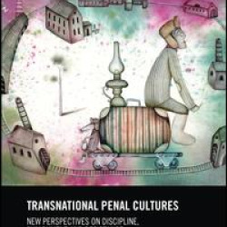 Transnational Penal Cultures