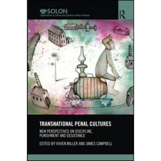 Transnational Penal Cultures Transnational Penal Cultures