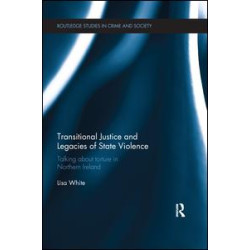 Transitional Justice and Legacies of State Violence