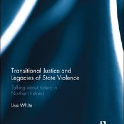 Transitional Justice and Legacies of State Violence