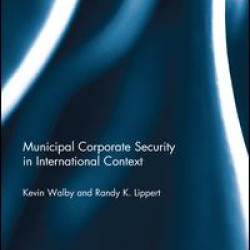 Municipal Corporate Security in International Context