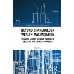 Beyond Shareholder Wealth Maximisation Beyond Shareholder Wealth Maximisation