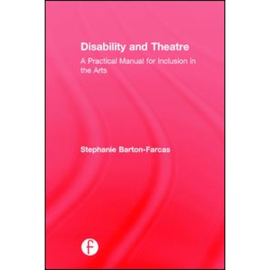 Disability and Theatre Disability and Theatre