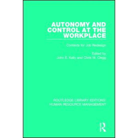 Autonomy and Control at the Workplace Autonomy and Control at the Workplace