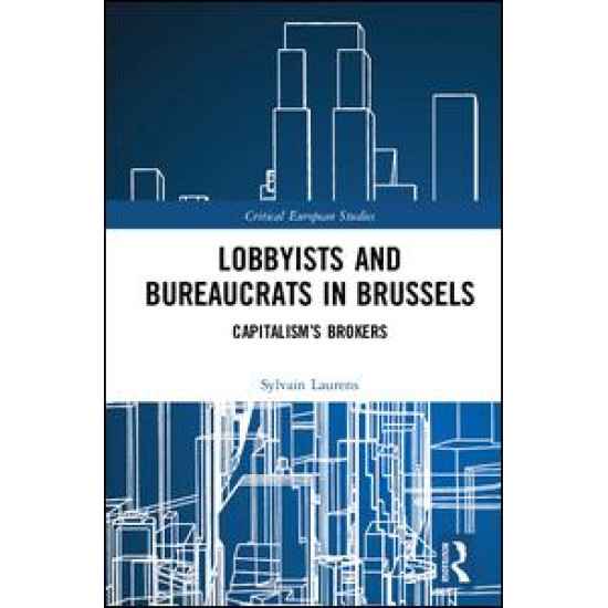 Lobbyists and Bureaucrats in Brussels