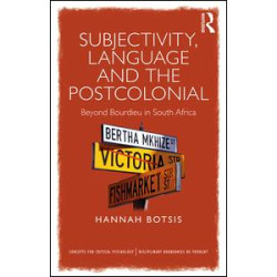Subjectivity, Language and the Postcolonial Subjectivity, Language and the Postcolonial